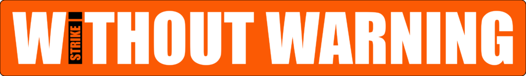 Strike Without Warning